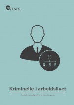 Kriminelle i arbeidslivet