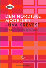 Den nordiske modellen - hva kreves?