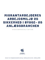 Migrantarbejderes Arbejdsmiljø og Sikkerhed i Bygge- og anlægsbranchen