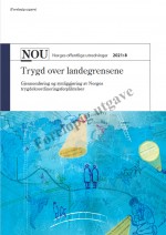 Trygd over landegrensene. Gjennomføring og synliggjøring av Norges  trygdekoordineringsforpliktelser